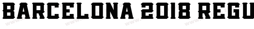 Barcelona 2018 Regul字体转换